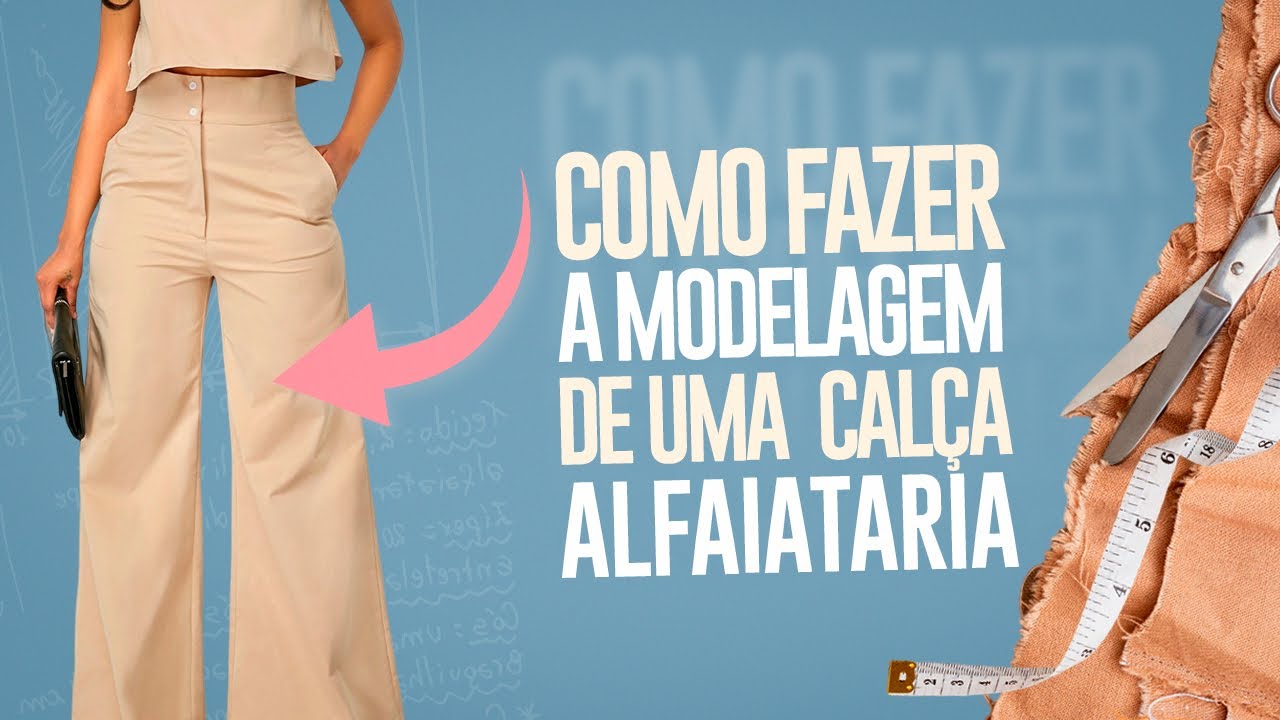 Como fazer modelagem de calça alfaiataria | Papo de Costureira com Janeísa Narciso