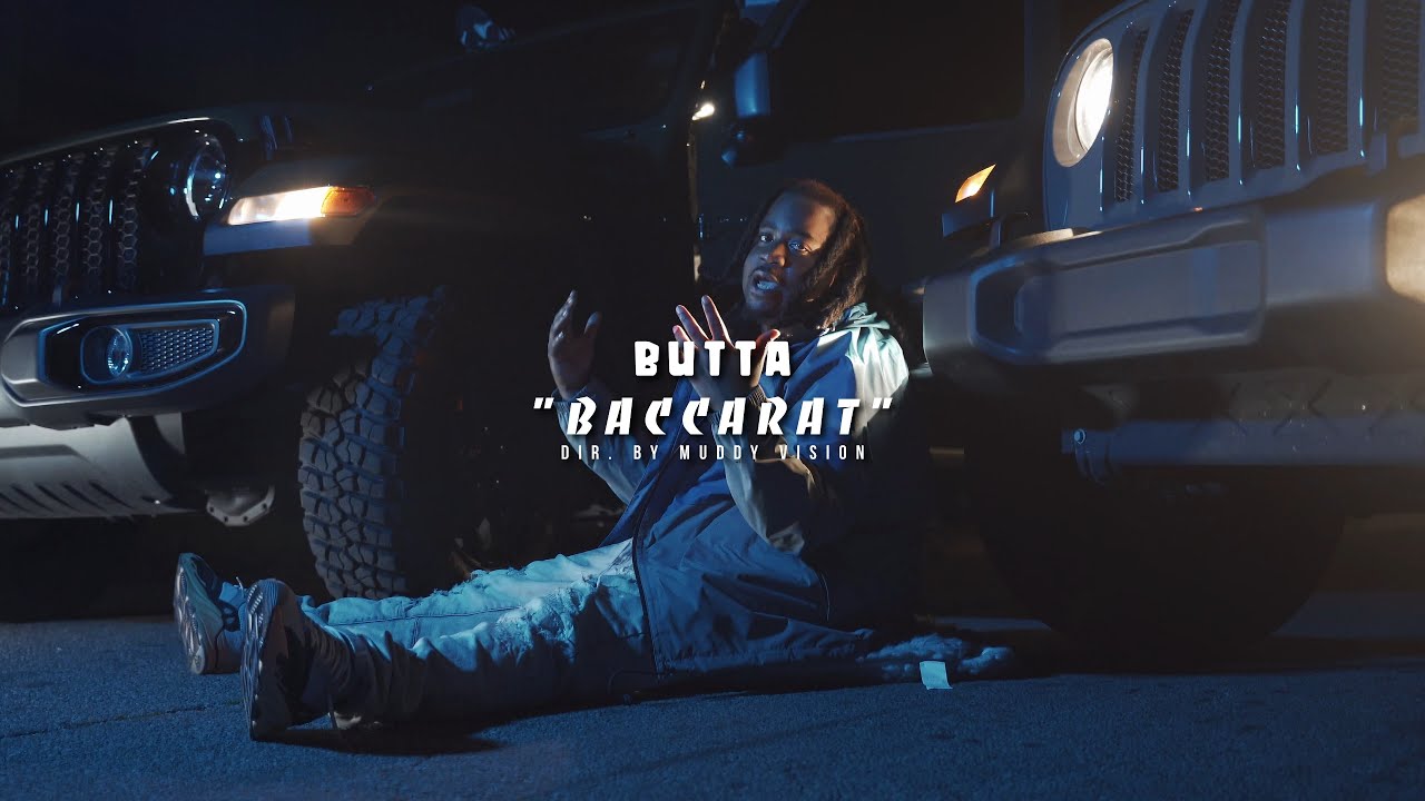 Butta - "Baccarat" (Official Music Video)
