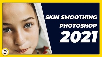 Photoshop 2021: Skin Smoothing in just 1 min - Neural Filters - Elements 2021