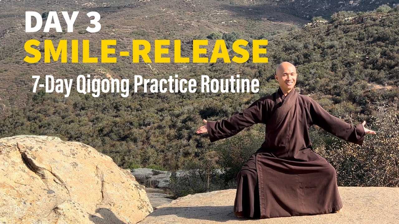 DAY 3-SMILE and RELEASE | 7-Day Qigong Practice Routine for Well-being