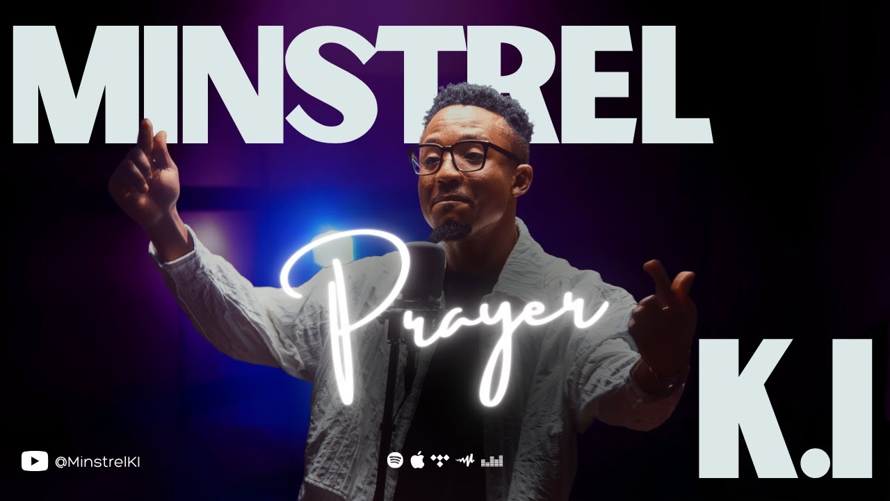 Minstrel KI   Prayer Addua Official music Video