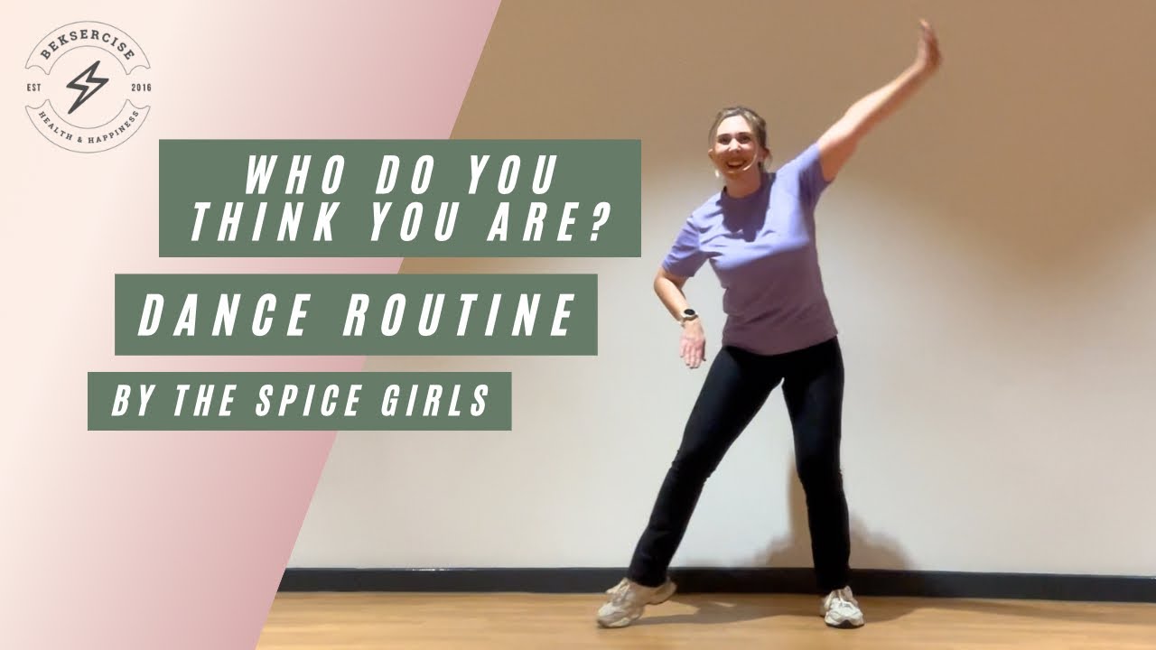 WHO DO YOU THINK YOU ARE? | Spice Girls | High Energy Dance Fitness