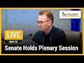 LIVE Senate Holds Plenary Session May 25 2026 