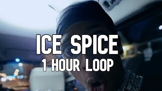 NLE Choppa - Ice Spice (MUNCH) [1 Hour Loop]
