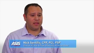 Nick Santillo, CPP, PCI, PSP, Shares his Reasons for Earning all three ASIS Board Certifications