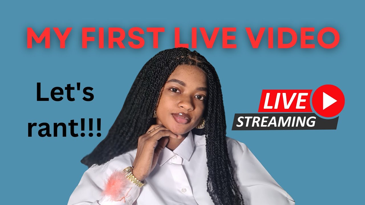 My first time going live 🔥 ..Let's rant!!! - YouTube