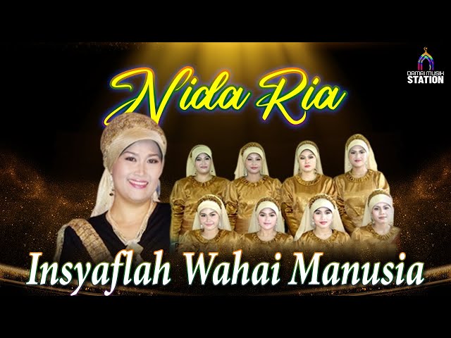 Nida Ria - Insyaflah Wahai Manusia (Music Video) class=