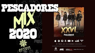Los Pescadores Del Río Conchos - XXVI Vol. 2 (Mix 2020)