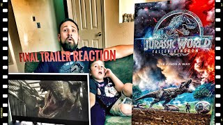 JURASSIC WORLD FALLEN KINGDOM FINAL TRAILER REACTION! (ME AND MY BOY)