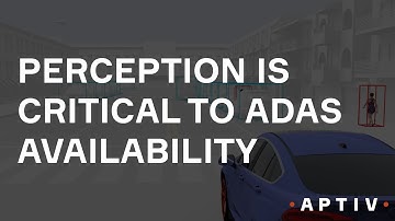 Perception Is Critical to ADAS Availability