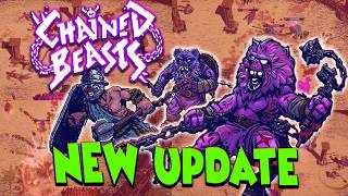 Chained Beasts New Update Is INSANE!