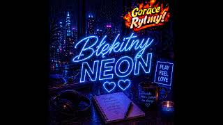 Błękitny Neon-Gorące Rytmy Nowość HIT2026 #music #discotana #remix #love #discopolo #80smusic