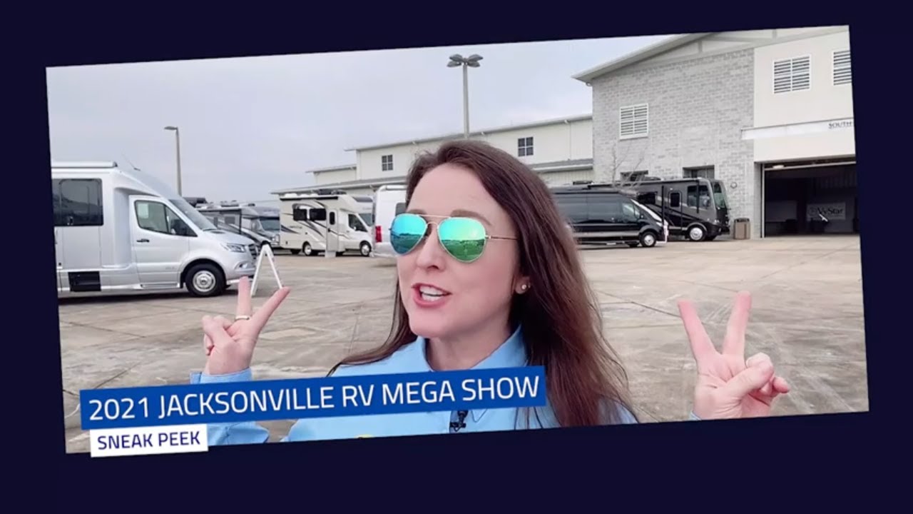 2021 Jacksonville RV Mega Show Sneak Peek YouTube