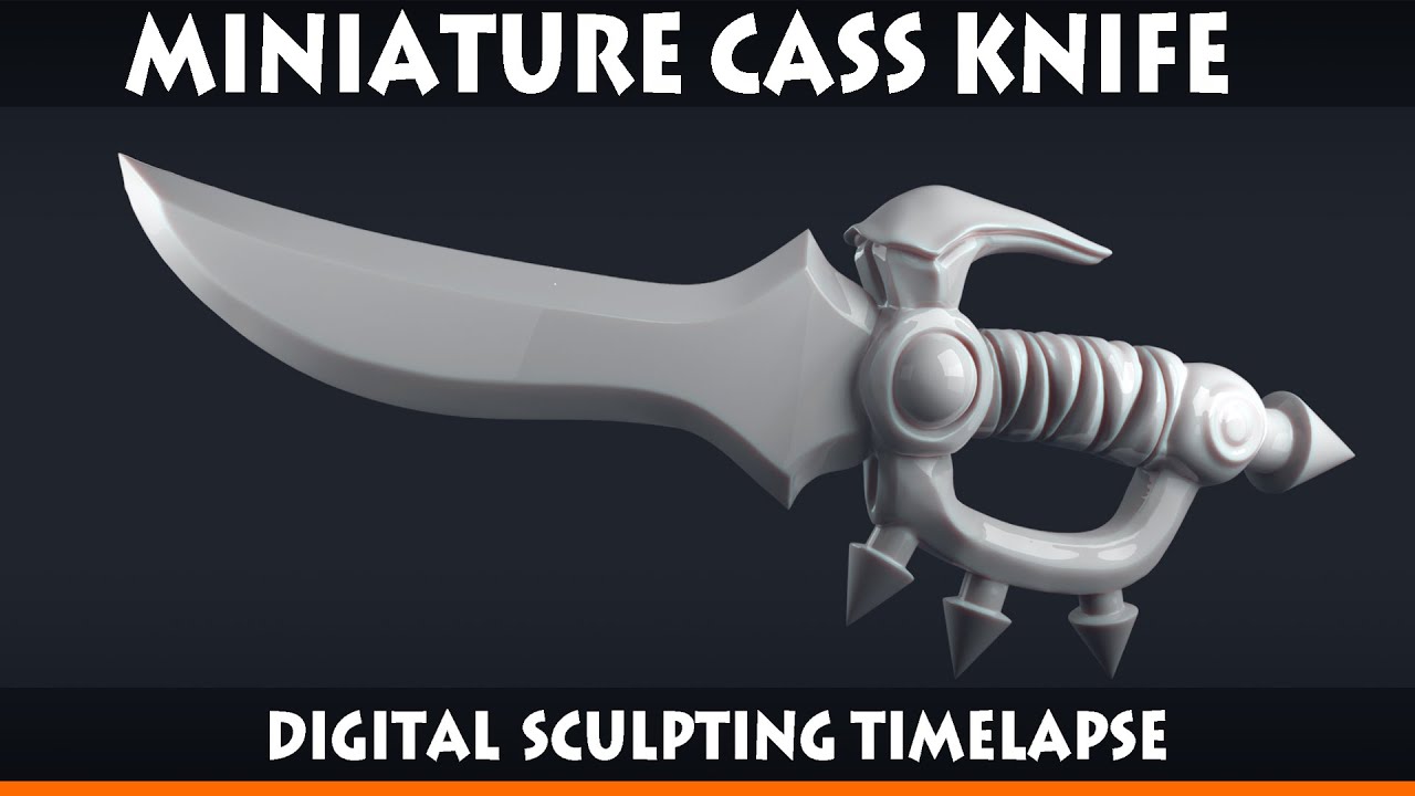 ZBrush Miniature Cass Knife Timelapse YouTube
