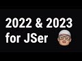 2022 review & 2023 plan for JSer | JSer - learning Web Front End