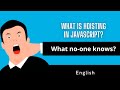 Hoisting in JavaScript🔥 (Variables, functions, classes) | JavaScript Simplified.