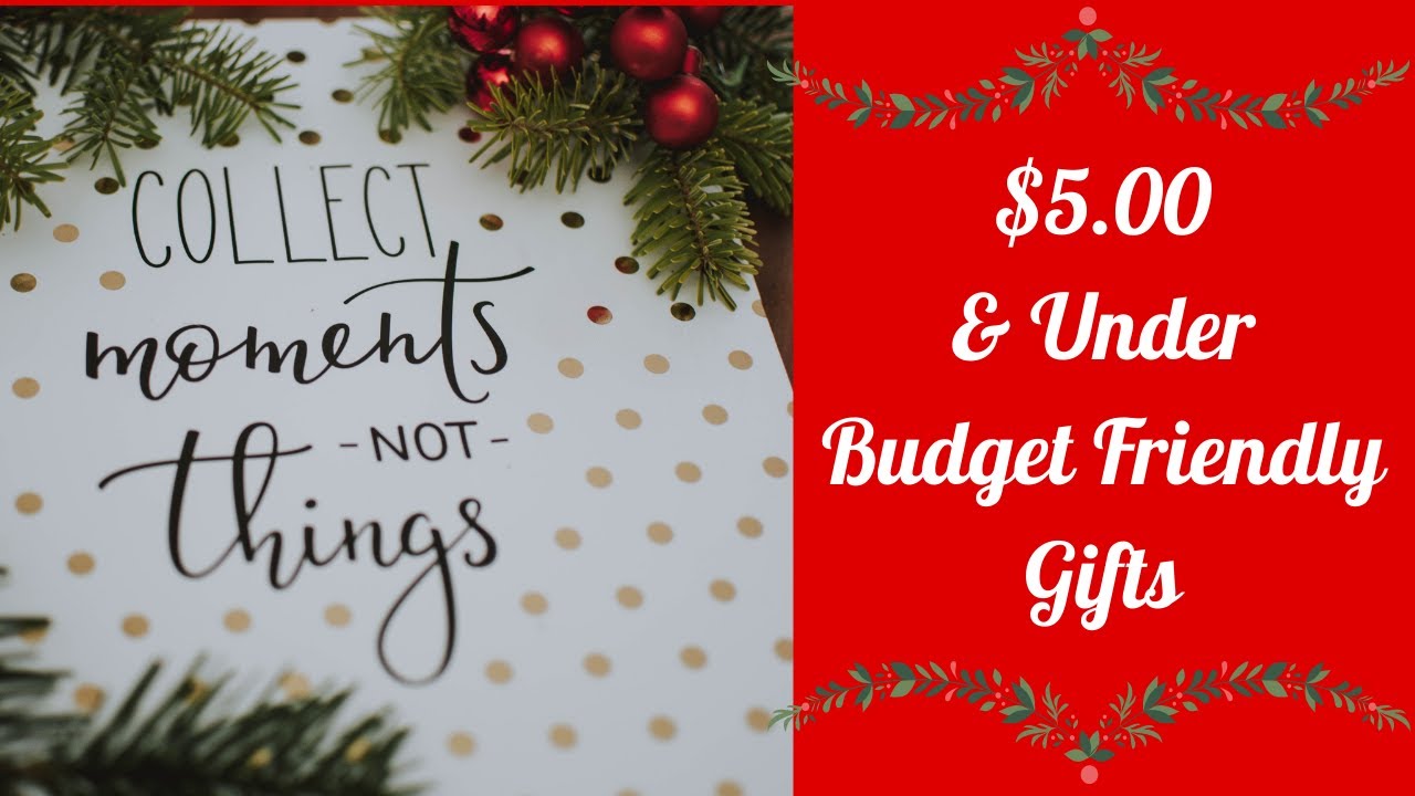 $5 and Under Budget Friendly Gifts (19 ideas)