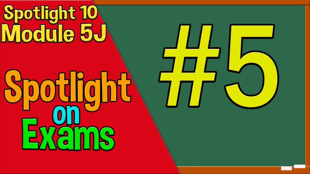 Spotlight 10 Spotlight on Exams 5 - YouTube