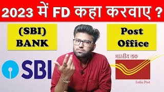 Post Office FD vs SBI Fixed Deposit: Where to Invest your Money?