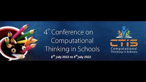 CTiS2022 4th conference on Computational Thinking