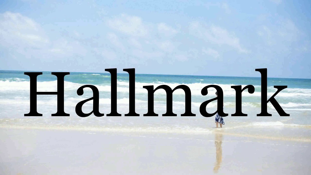 How To Pronounce Hallmark🌈🌈🌈🌈🌈🌈Pronunciation Of Hallmark