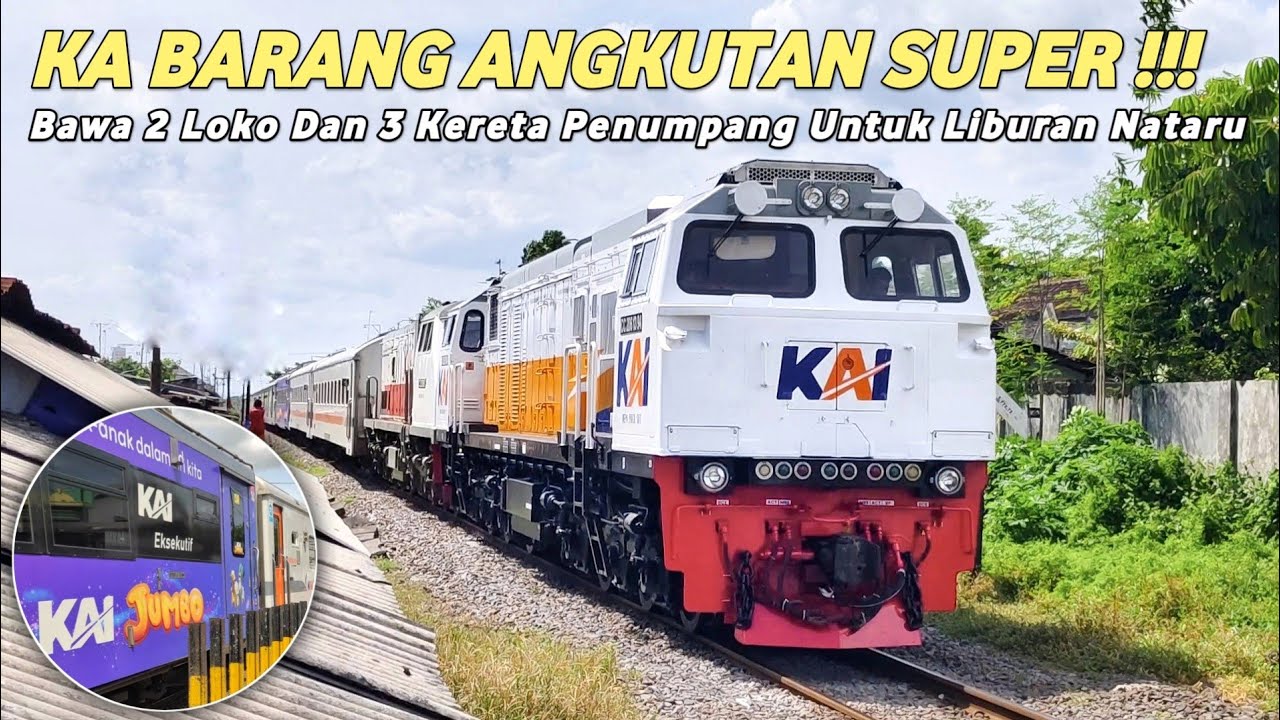 KERETA BARANG ANGKUTAN SUPER!! Ditarik 2 Lokomotif Dan Bawa 3 Kereta Untuk Libur Nataru