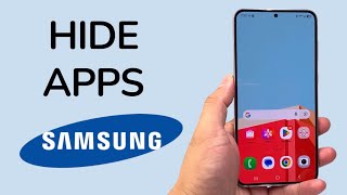 How To Hide Apps On Samsung Phone?