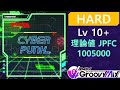[D4DJ] CYBERPUNK [HARD Lv 10+] 이론치 JUST PERFECT FULL COMBO(JPFC/1005000)