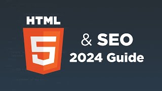 SEO & HTML Guide for 2024