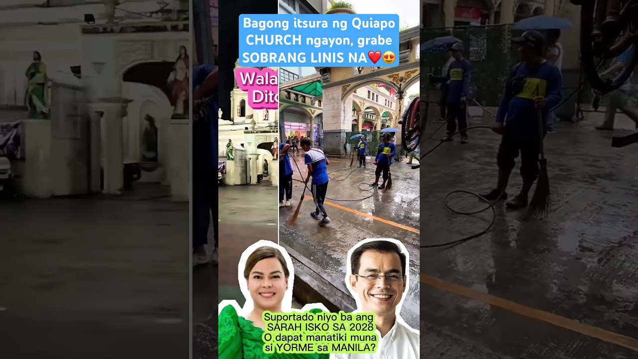 Yorme isko: Bagong itsura ng QUIAPO CHURCH ngayon! Grabe NAKAKAPANIBAGO ang LINIS! Isko Moreno.