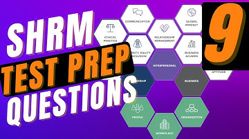 SHRM Test Prep | SHRM CP & SHRM SCP Practice Questions | Part 9
