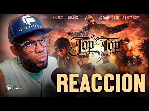 Dharius, Gera MX, MC Davo, C-Kan, La Santa Grifa - Top Top | Video Reacción | Felix Petroleo
