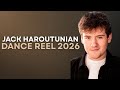 Jack Haroutunian Dance Reel 2026