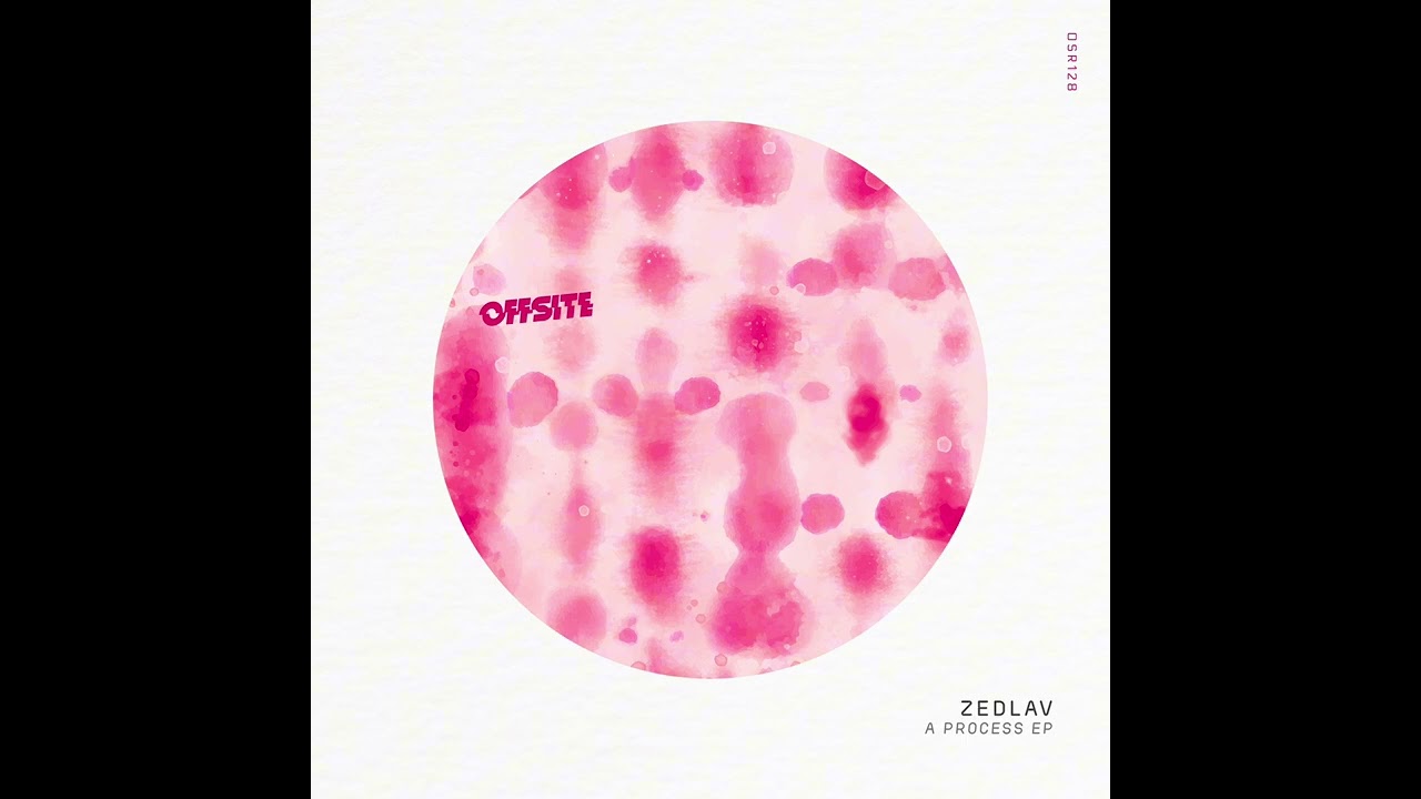在 YouTube 上觀看「Zedlav - A Process (Original Mix)」 在 YouTube 上觀看「Zedlav - A Process (Original Mix)」