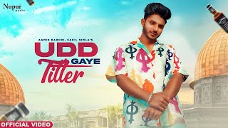 Udd Gaye Tittar (Full Video) |Aamin Barodi, Sahil Simla | Latest Haryanvi Songs Haryanavi  | Dj Song