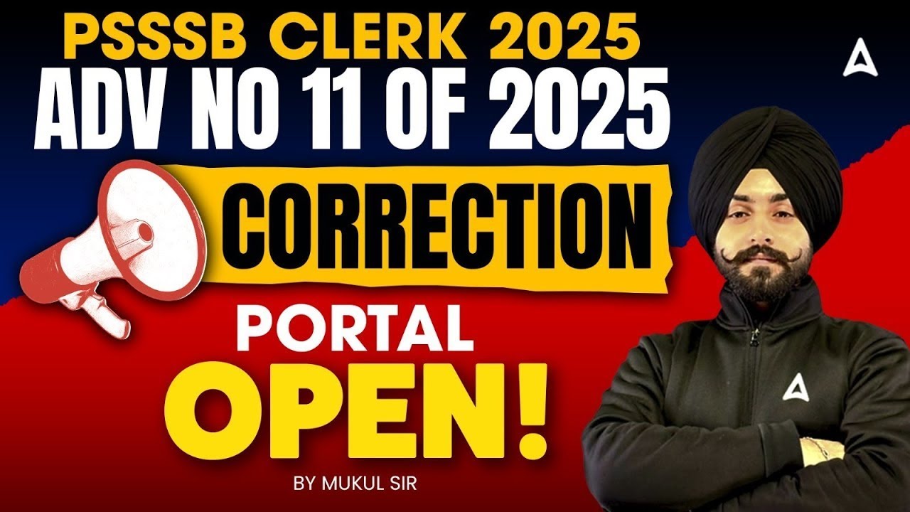 PSSSB Clerk New Vacancy 2025 | Correction Portal Open | PSSSB Clerk Advertisement 11 | PSSSB Update