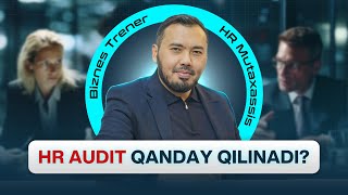 Details Kompaniyani Qanday HR Audit Qilish Kerak | Kozimxon Turaev Guide