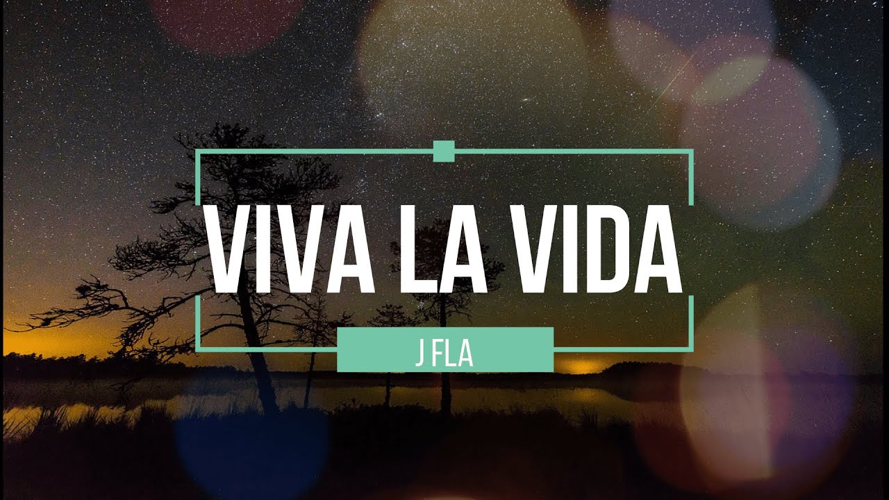 Coldplay - VIVA LA VIDA (Cover + Lyrics) by JFla Music Coldplay - VIVA LA VIDA (Cover + Lyrics) by JFla Music