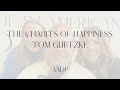 The 5 Habits of Happiness: Tom Guetzke