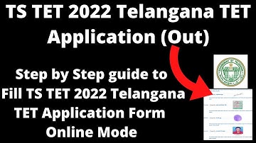 TS TET 2022 Application (Out) - How to Check TS TET 2022 Telangana TET Application Form
