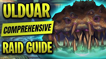 The ONLY Ulduar Guide You’ll Ever Need - Classic WOTLK