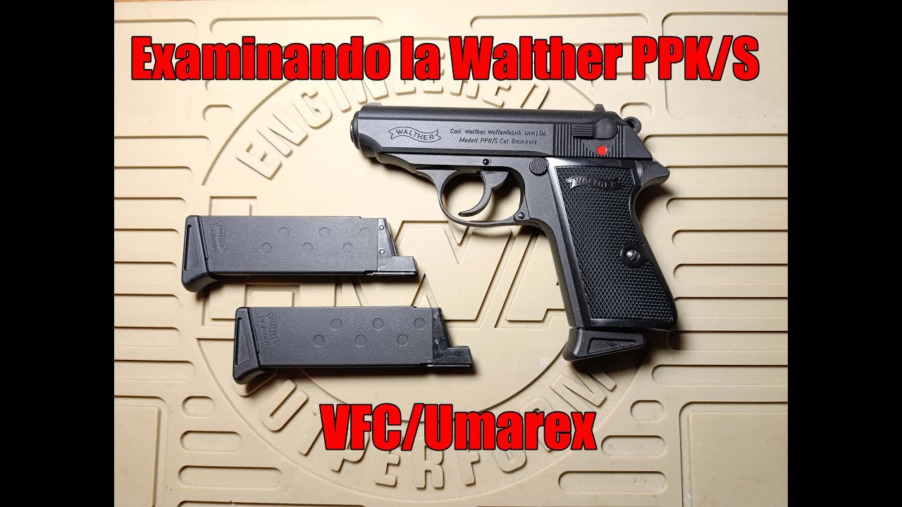 Airsoft: Umarex/VFC Walther PPK/S y sus movidas.