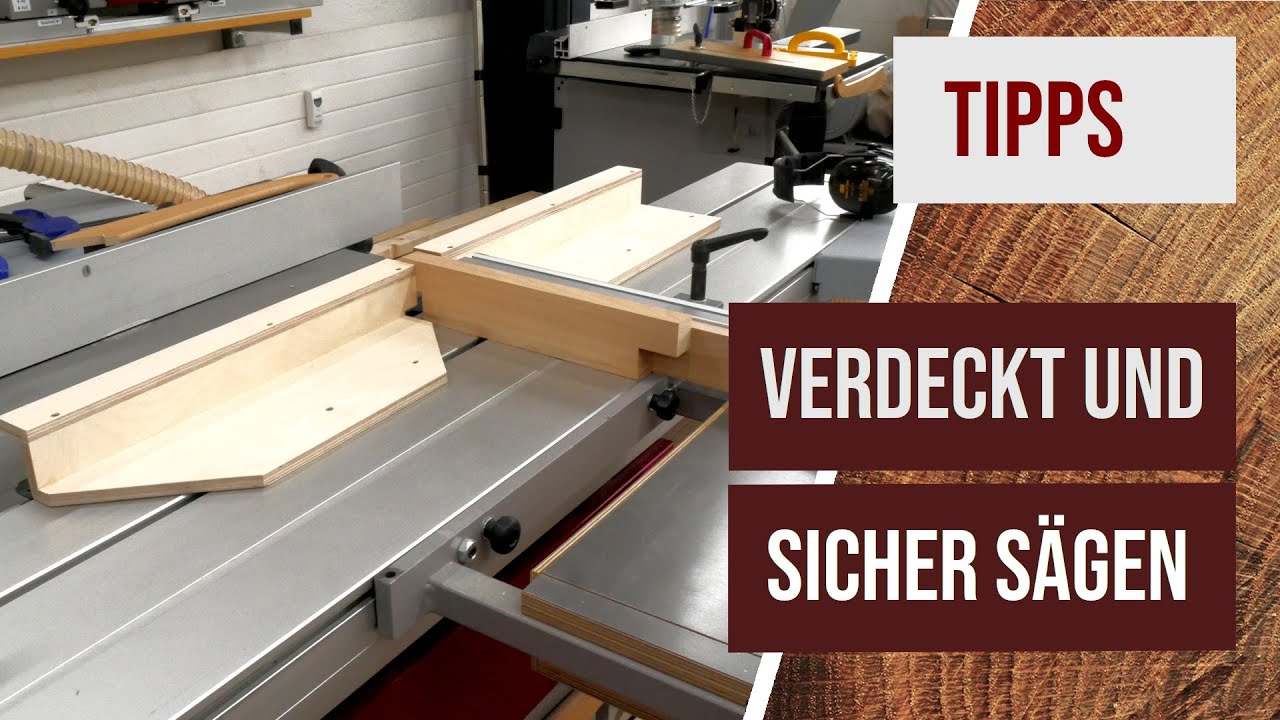 Verdeckte Schnitte (Nut, Falz, Ausklinkung) an der Tischkreissäge sicher ausführen