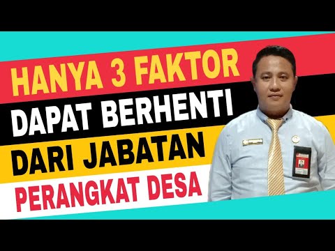 Perangkat Desa Berhenti Dari Jabatannya Hanya 3 Faktor