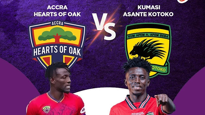 (LIVE Match) Asante Kotoko 2 : 1 Hearts of Oak - Super Cup! President Cup