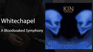 Whitechapel  A Bloodsoaked Symphony instrumental  Guitar Playthrough