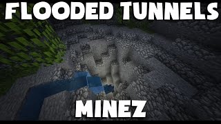 MineZ: Story of a Survivor. EP 73: FLOODED TUNNELS