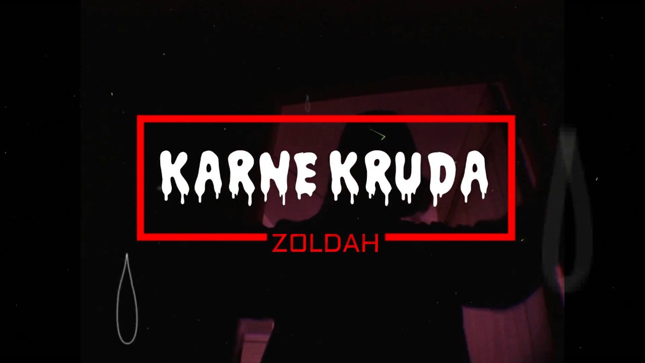 ZOLDAH - ''Karne Kruda'' (Shot by: Marcelo Esedeá)