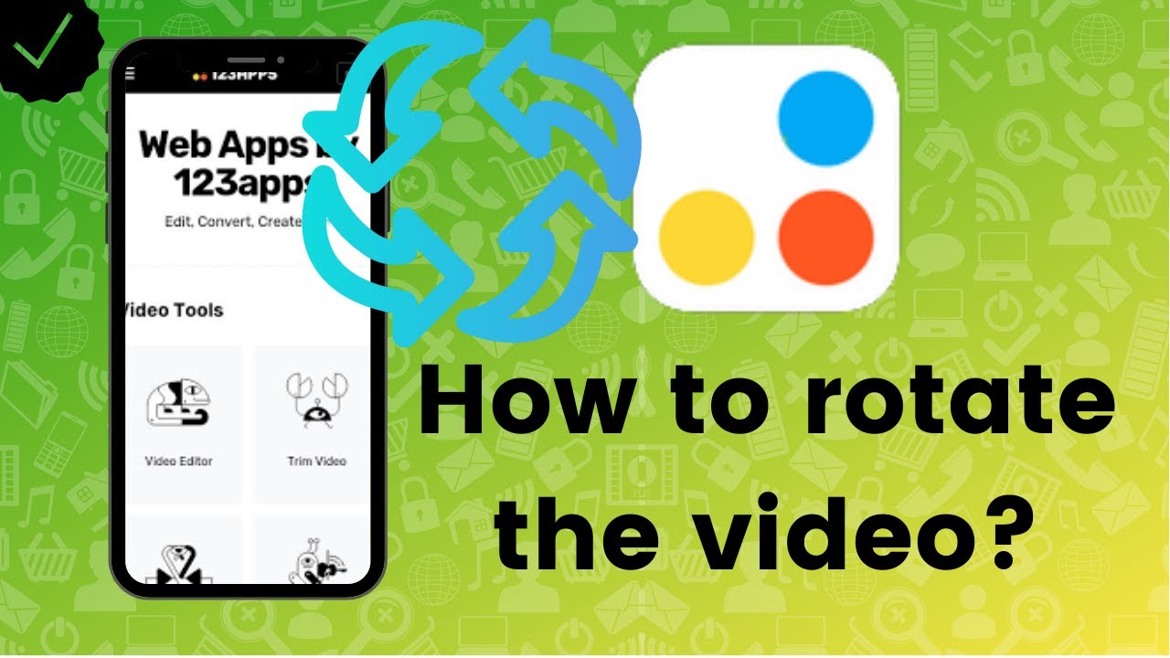 How to rotate the video on 123apps.com? - YouTube