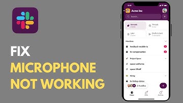 How To Fix Microphone Not Working On Slack